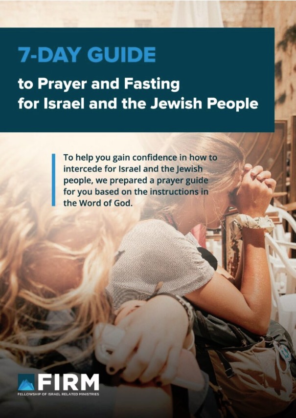 7-Day Guide to Prayer and Fasting for Israel and the Jewish People